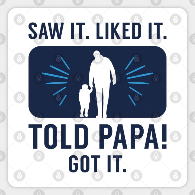 Told Papa Magnet by LuckyFoxDesigns